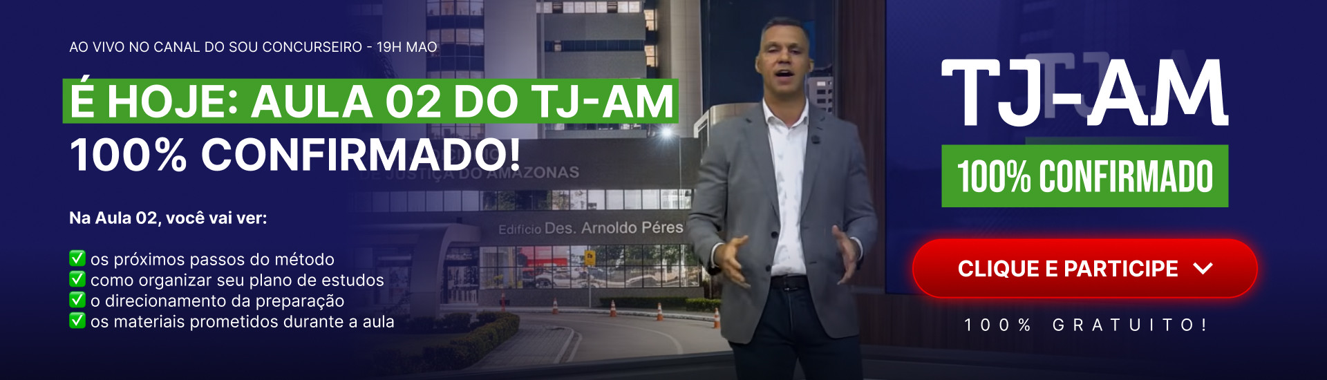 LANÇ. TJAM - É HOJE