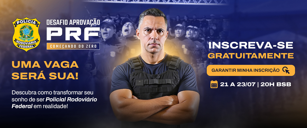 DESAFIO PRF - CAPTAÇÃO 
