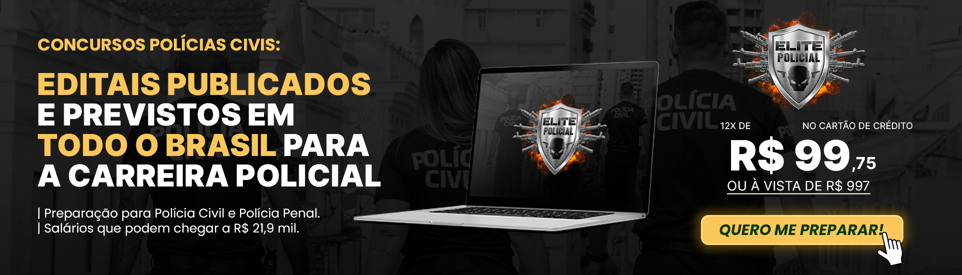 ELITE POLICIAL - CAMPANHA VENDA DIRETA