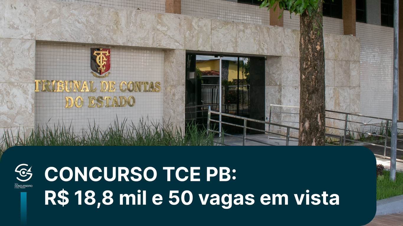 Concurso TCE PB 2026: cargo de R$ 18,8 mil, comissão formada