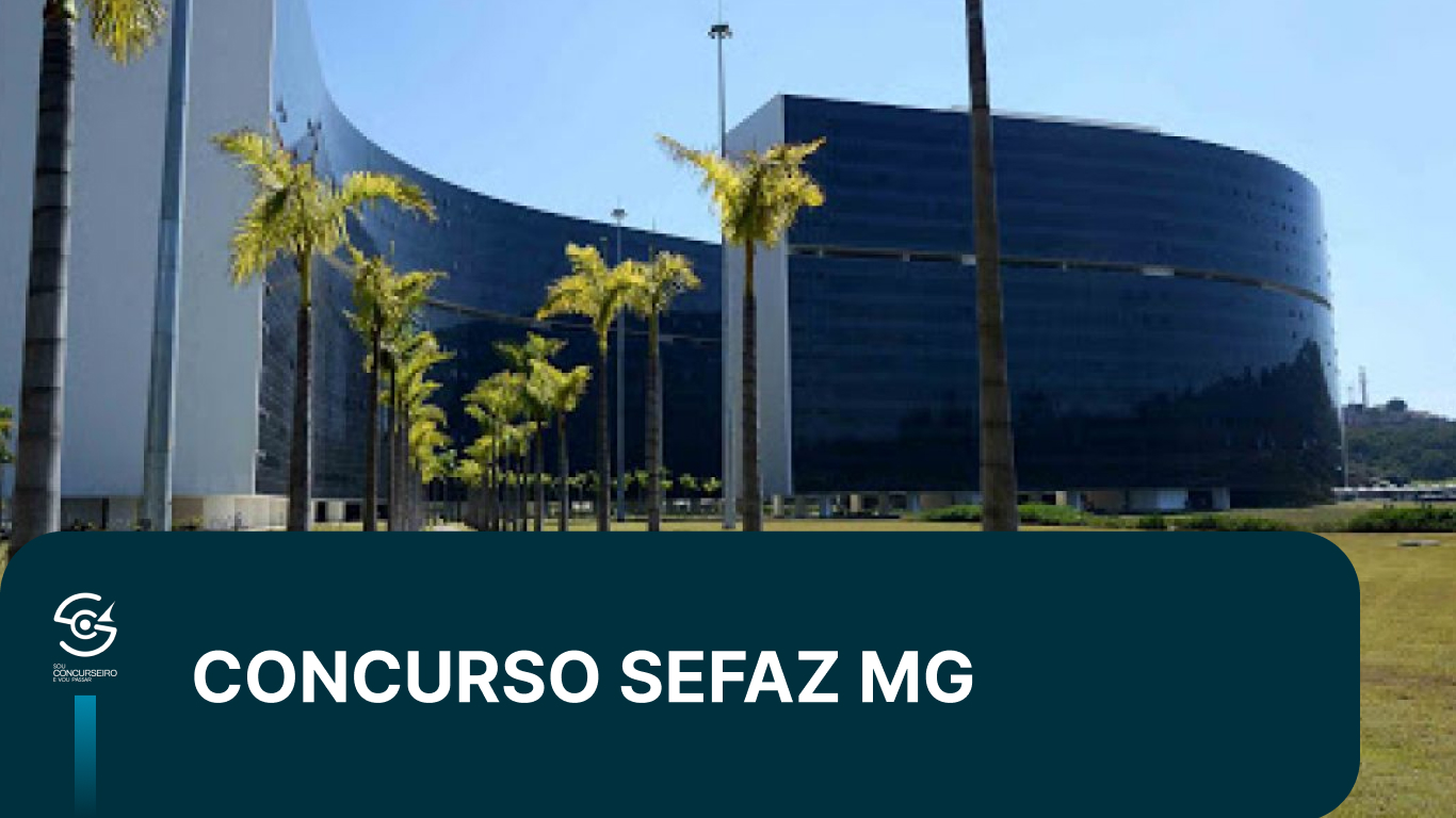Concurso SEFAZ MG 2026: Gestor Fazendário aguarda autorização