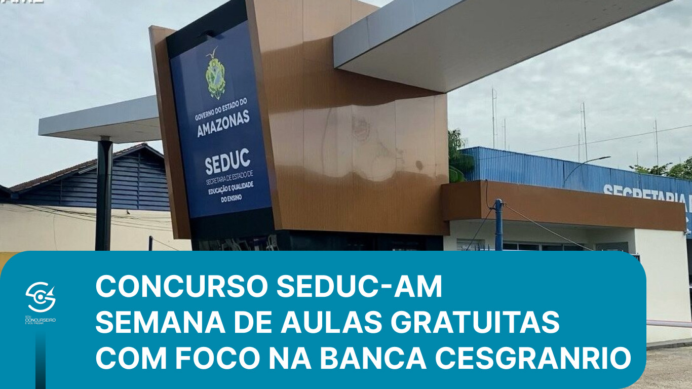 Seduc-AM tem semana de aulas gratuitas com a Cesgranrio